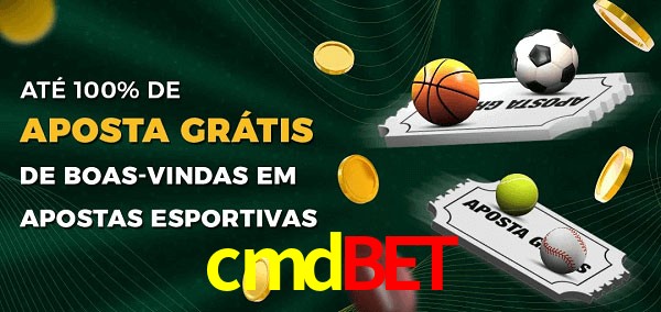 cmdbet Ate 100% de Aposta Gratis